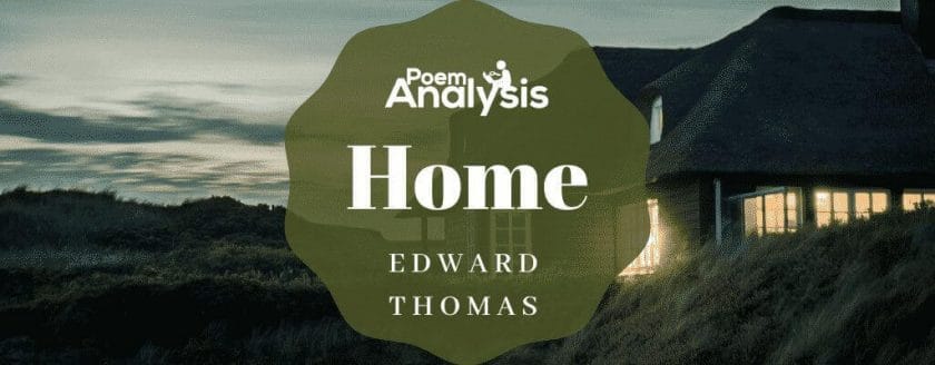 Home by Edward Thomas