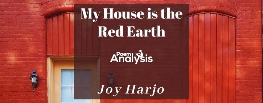 My House is the Red Earth by Joy Harjo
