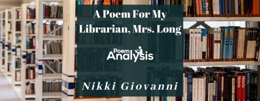 A Poem For My Librarian, Mrs. Long by Nikki Giovanni
