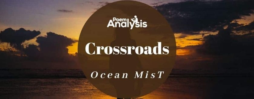 Crossroads by Ocean MisT