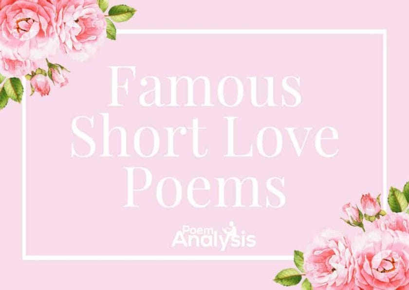 Famous Short Love Poems
