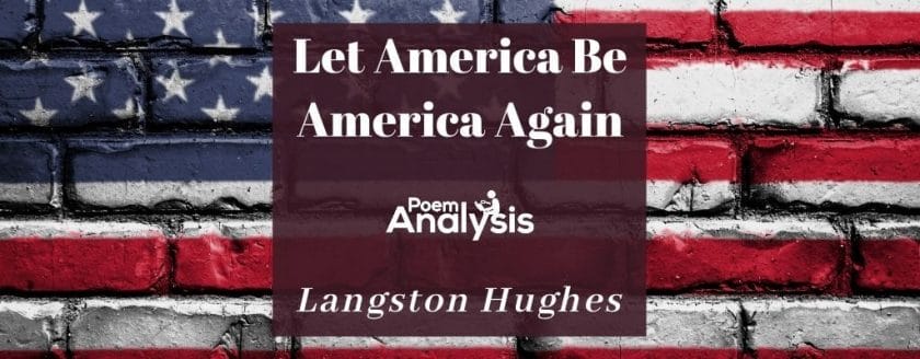 Let America Be America Again by Langston Hughes