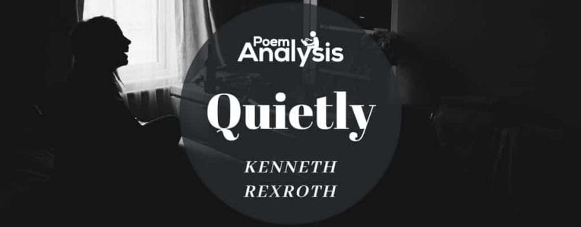Quietly by Kenneth Rexroth