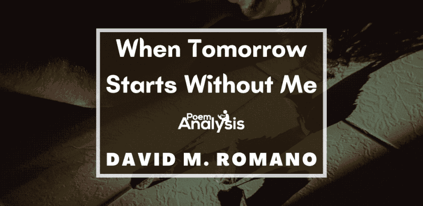 When Tomorrow Starts Without Me by David M. Romano