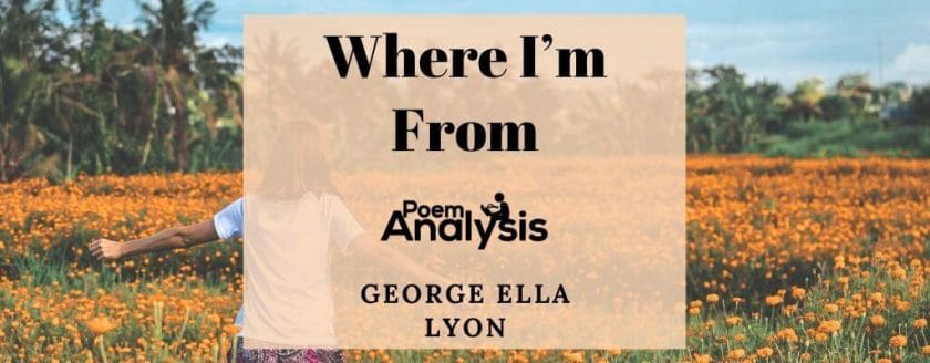 Where I’m From by George Ella Lyon
