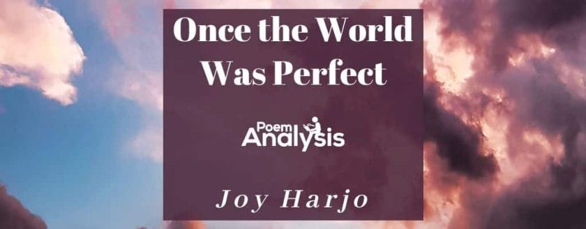 Once the World Was Perfect by Joy Harjo