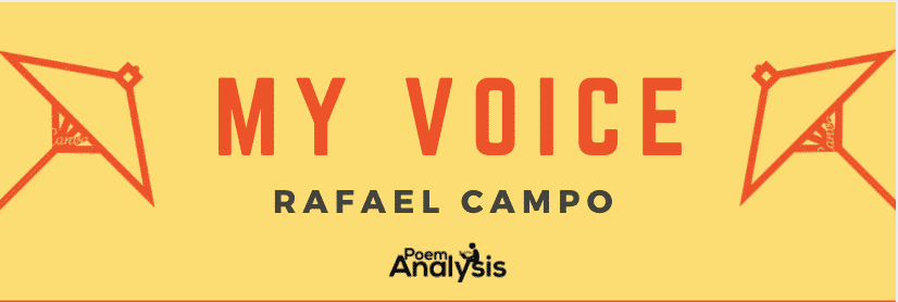 My Voice by Rafael Campo