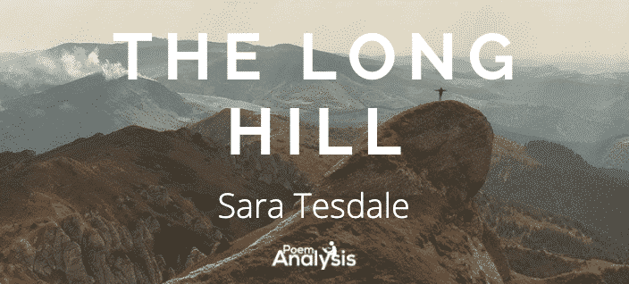 The Long Hill by Sara Teasdale 