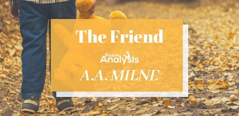 The Friend by A.A. Milne
