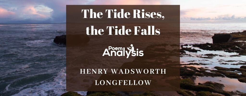 the tide rises the tide falls tone