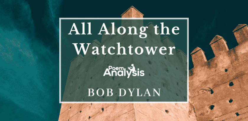 All Along the Watchtower by Bob Dylan