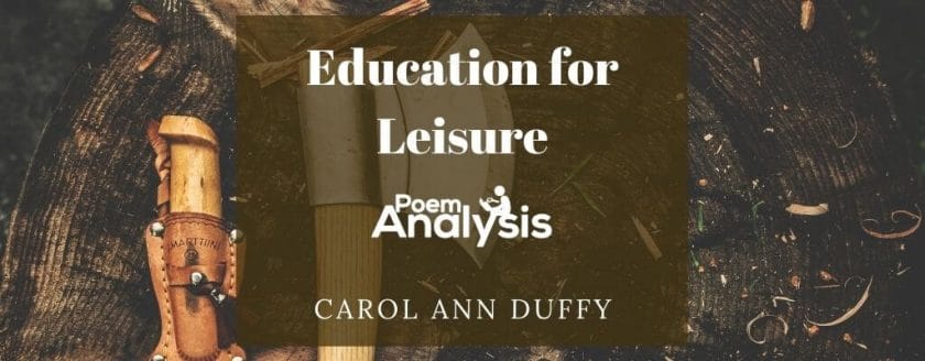 Education for Leisure by Carol Ann Duffy