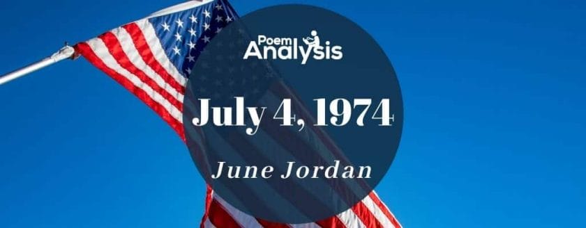 July 4, 1974 by June Jordan