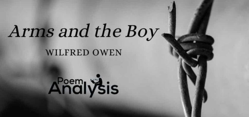 Arms and the Boy by Wilfred Owen