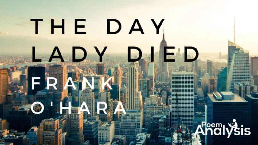 The Day Lady Died by Frank O’Hara