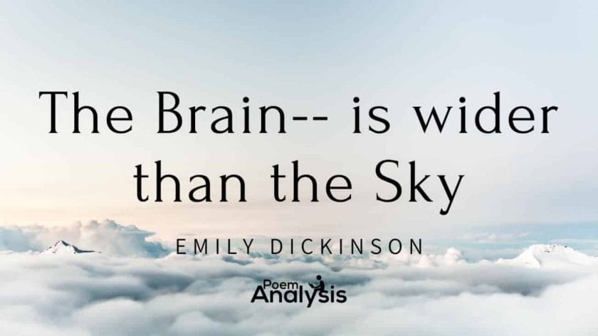 The Brain—is wider than the Sky by Emily Dickinson
