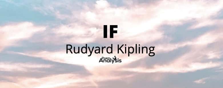 confiar trabajador Novela de suspenso If— by Rudyard Kipling - Poem Analysis