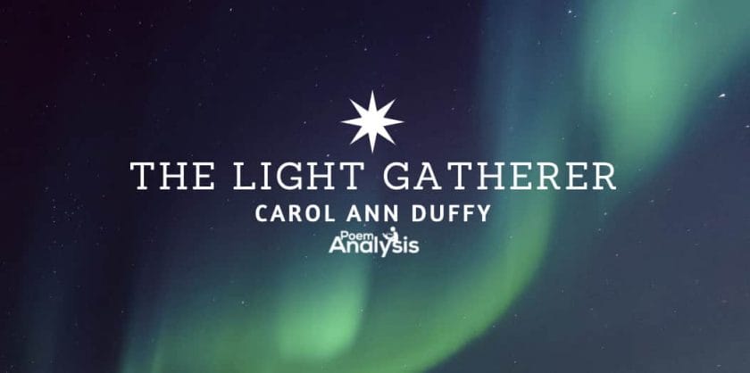 The Light Gatherer by Carol Ann Duffy
