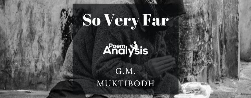 So Very Far by G.M. Muktibodh