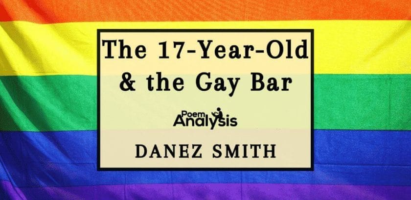 The 17-Year-Old & the Gay Bar by Danez Smith