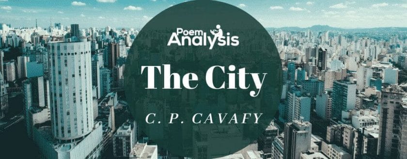 The City by C. P. Cavafy