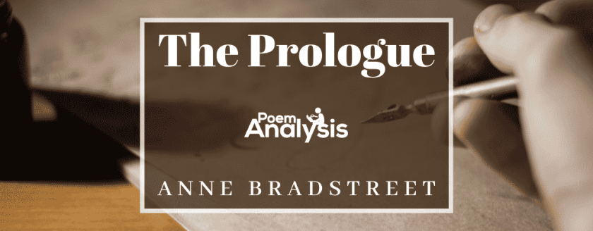The Prologue by Anne Bradstreet