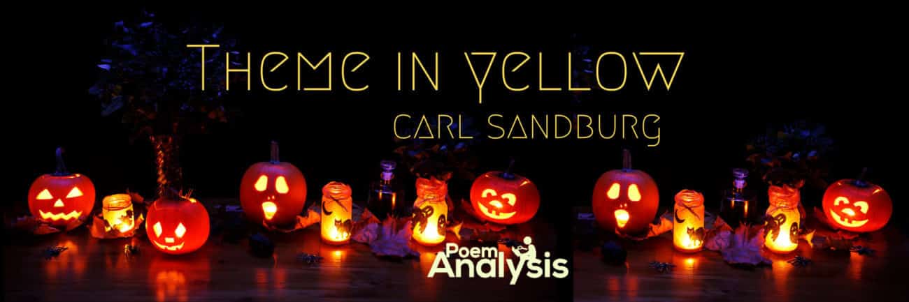 theme in yellow by carl sandburg