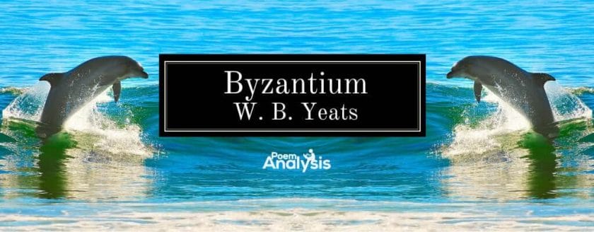 Byzantium by William Butler Yeats