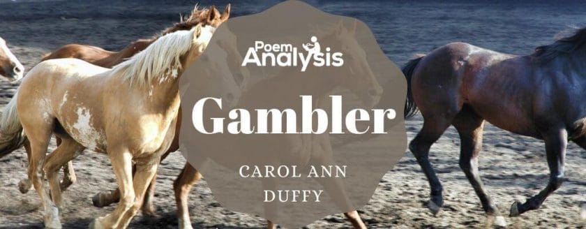 Gambler by Carol Ann Duffy