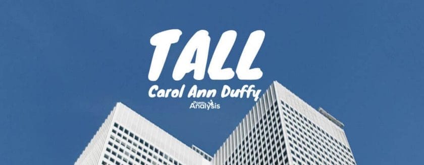 Tall by Carol Ann Duffy