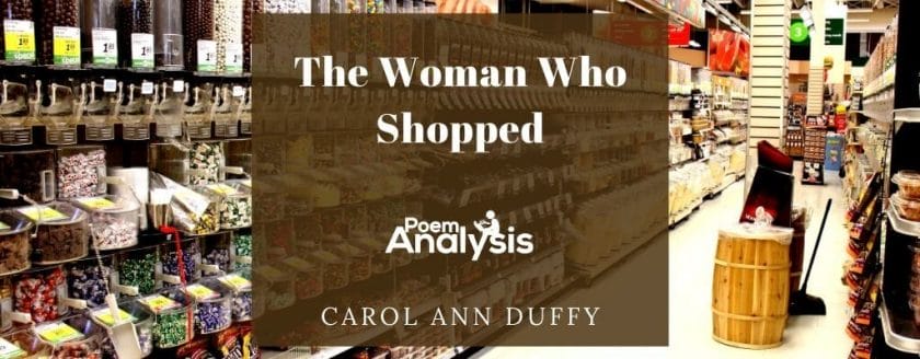 The Woman Who Shopped by Carol Ann Duffy