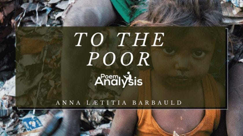 To the Poor by Anna Lætitia Barbauld