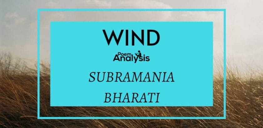 Wind by Subramania Bharati, translated by A. K. Ramanujan