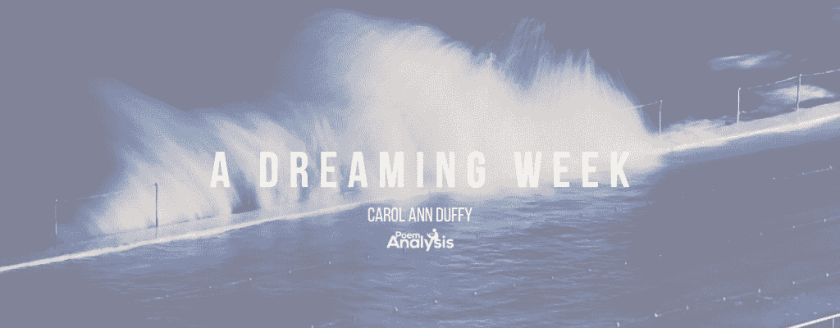 A Dreaming Week by Carol Ann Duffy