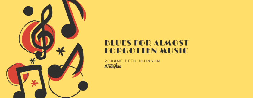 Blues for Almost forgotten Music by Roxanne Beth Johnson
