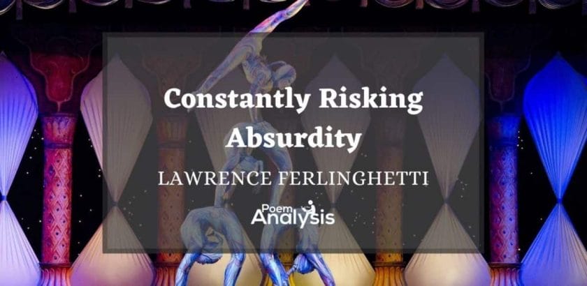 Constantly Risking Absurdity by Lawrence Ferlinghetti