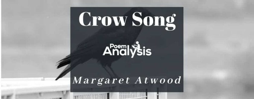 Crow Song by Margaret Atwood