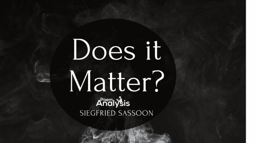 Does it Matter? by Siegfried Sassoon