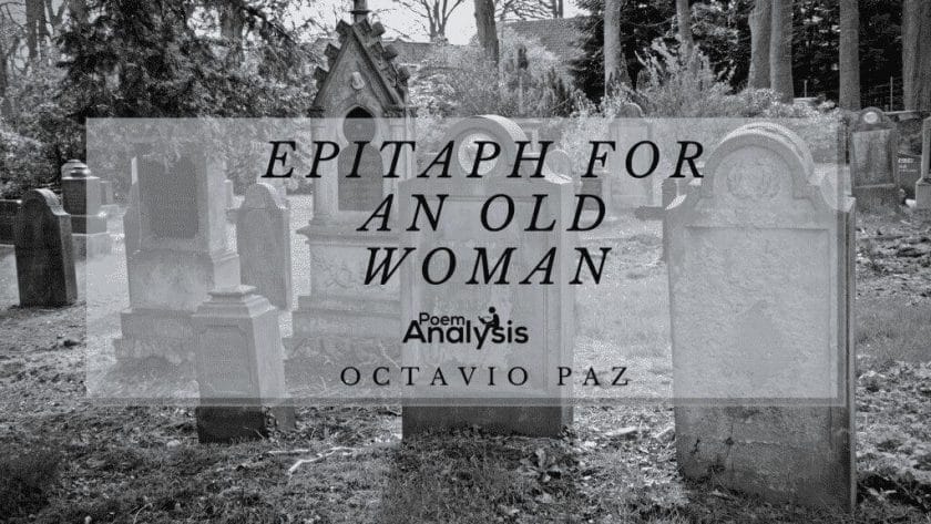Epitaph for an Old Woman by Octavio Paz