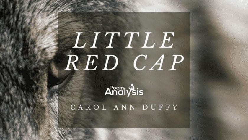 Little Red Cap by Carol Ann Duffy
