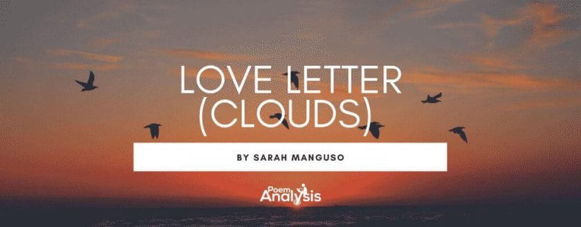 Love Letter (Clouds) by Sarah Manguso