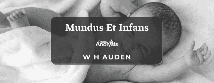 Mundus Et Infans by W.H. Auden