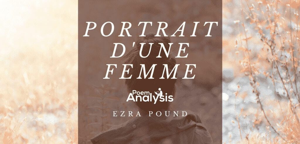 Portrait D Une Femme By Ezra Pound