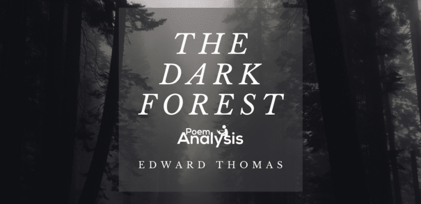 The Dark Forest by Edward Thomas