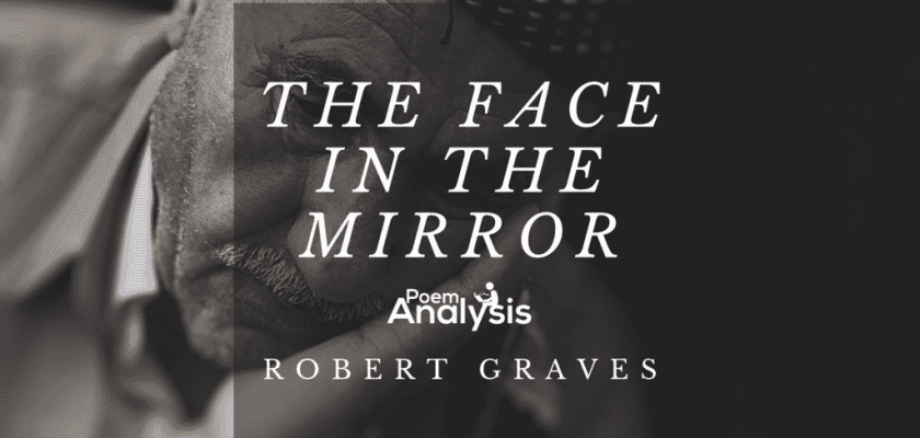 The Face in the Mirror by Robert Graves