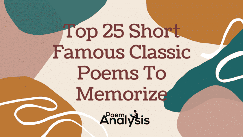 Top 25 Short Famous Classic Poems To Memorize of All Time