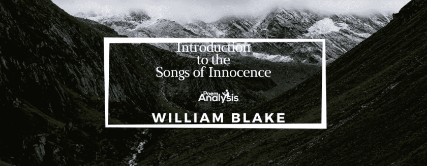 Introduction to the Songs of Innocence by William Blake