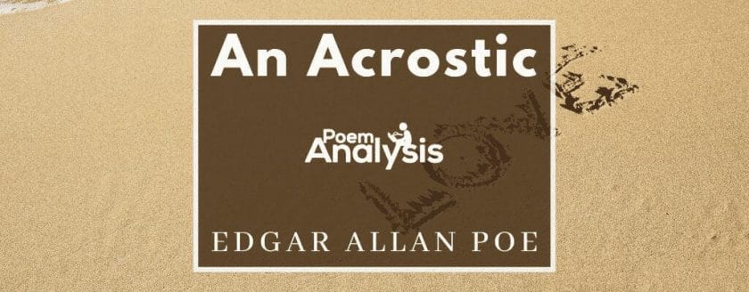 An Acrostic by Edgar Allan Poe