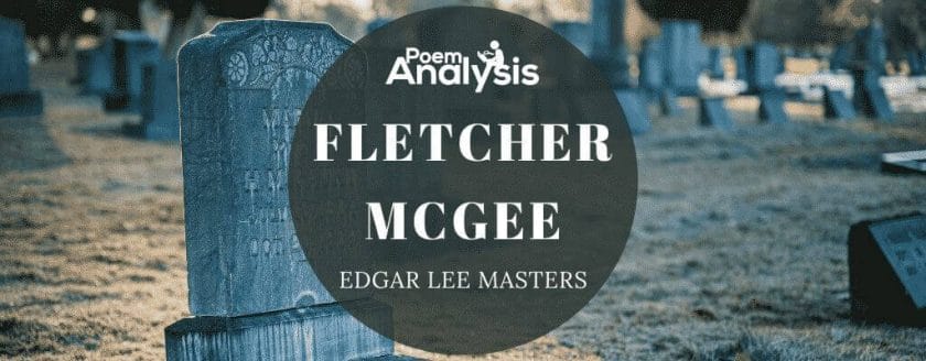Fletcher McGee by Edgar Lee Masters