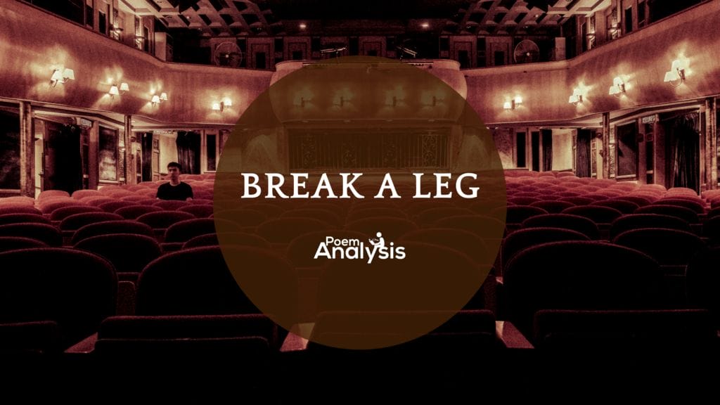 Break a Leg: Meaning and Origin of a Common Idiom